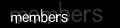 Members